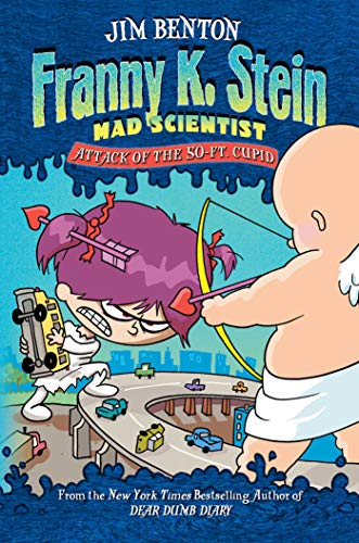 9780689862922: Attack of the 50-Ft. Cupid: 2 (FRANNY K STEIN MAD SCIENTIST)