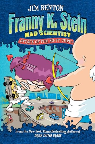 9780689862922: Attack of the 50-Ft. Cupid: 2 (FRANNY K STEIN MAD SCIENTIST)