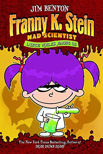 Stock image for Lunch Walks Among Us: Volume 1 (Franny K. Stein, Mad Scientist) for sale by WorldofBooks