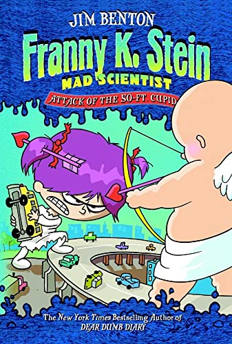 9780689862960: Attack of the 50-Ft. Cupid: Volume 2 (Franny K. Stein, Mad Scientist)
