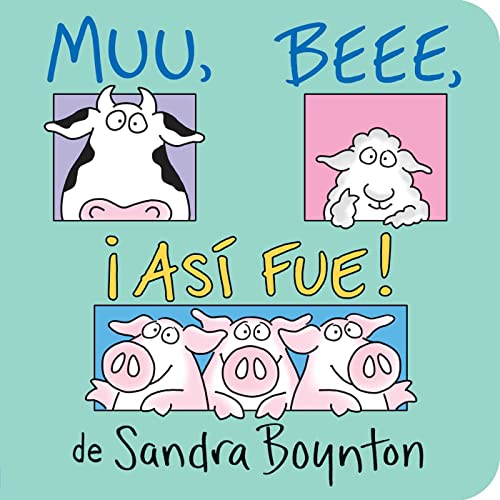 Stock image for Muu, Beee, Asi Fue (Moo, Baa, La La La ) (Serious Silliness in Spanish ) [Board book] [Spanish] for sale by Books-FYI, Inc.