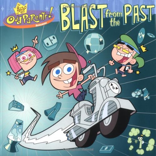 9780689863226: Blast from the Past (Fairly Oddparents)