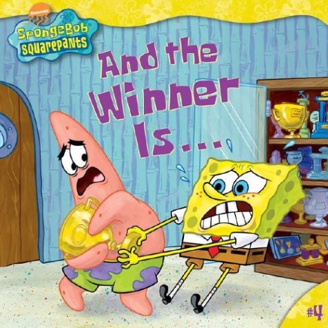 Imagen de archivo de And the Winner Is . . . (SPONGEBOB SQUAREPANTS (8x8)) a la venta por Your Online Bookstore