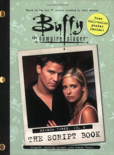 Imagen de archivo de Buffy the Vampire Slayer: The Script Book, Season Three, Volume 2 a la venta por Ergodebooks