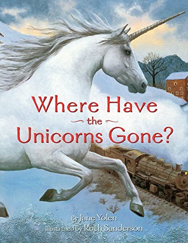 9780689863592: Where Have the Unicorns Gone?