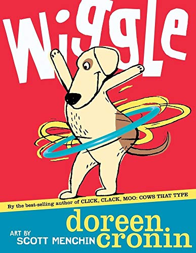 Stock image for Wiggle (Bccb Blue Ribbon Picture Book Awards (Awards)) for sale by SecondSale