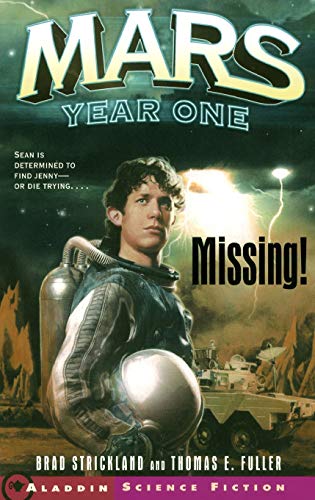9780689864018: Missing!: 2 (Mars Year One)