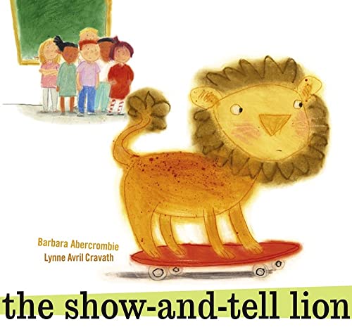 Stock image for The Show-and-Tell Lion for sale by Bookmonger.Ltd