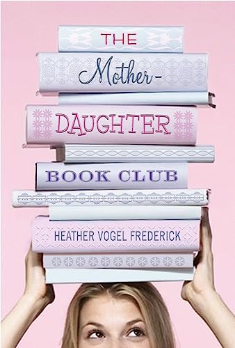 9780689864124: The Mother-Daughter Book Club (Mother Daughter Book Club, 1)