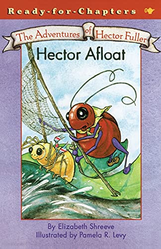 Beispielbild fr Hector Afloat: The Adventures of Hector Fuller (Ready-for-Chapters) zum Verkauf von SecondSale