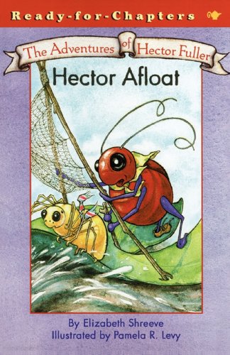 9780689864162: Hector Afloat: The Adventures of Hector Fuller (Ready-for-Chapters)