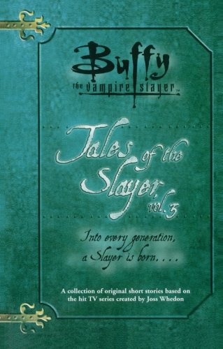9780689864360: Tales of the Slayer: Volume 3