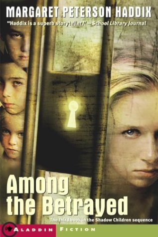 9780689864803: Among the Betrayed (Shadow Children)