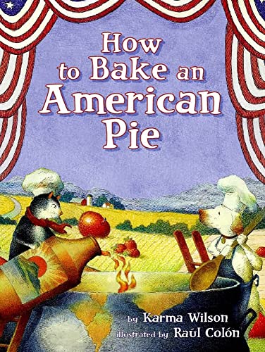 9780689865060: How to Bake an American Pie