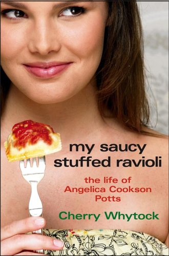 Stock image for My Saucy Stuffed Ravioli: The Life of Angelica Cookson Potts for sale by ThriftBooks-Atlanta