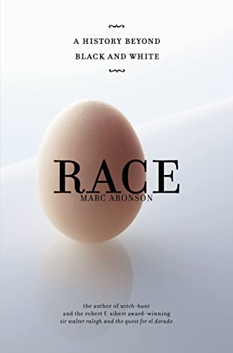Stock image for Race: A History Beyond Black and White for sale by SecondSale