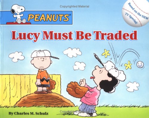 Beispielbild fr Lucy Must Be Traded zum Verkauf von Better World Books
