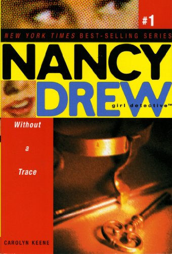 Imagen de archivo de Without a Trace (Nancy Drew: All New Girl Detective #1) a la venta por Your Online Bookstore