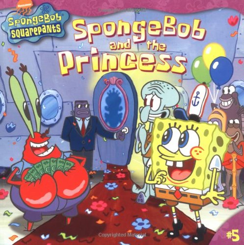 Beispielbild fr SpongeBob and the Princess (5) (SpongeBob SquarePants) zum Verkauf von Gulf Coast Books