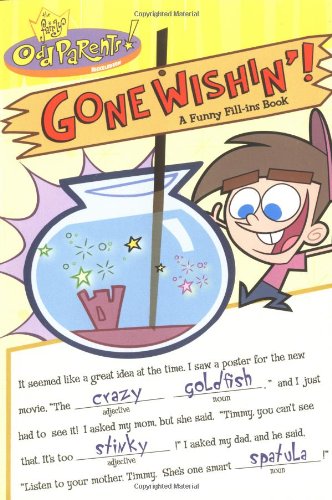9780689865978: Gone Wishin: A Funny Fill-Ins Book (Fairly Oddparents)