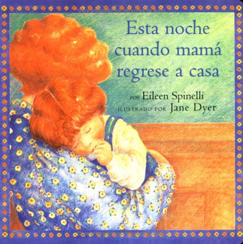 Imagen de archivo de Esta noche cuando mam? regrese a casa (When Mama Comes Home Tonight) (Classic Board Books) (Spanish Edition) a la venta por SecondSale