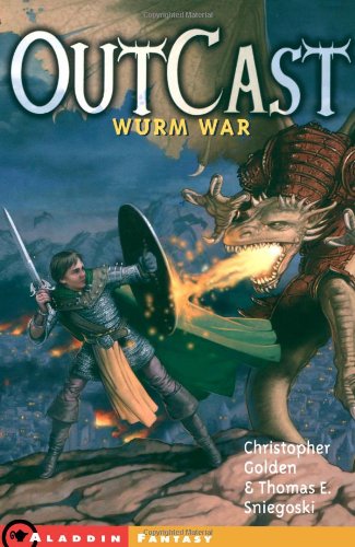 Wurm War (Outcast) (9780689866647) by Golden, Christopher; Sniegoski, Thomas E.