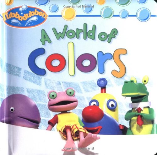 Beispielbild fr A World of Colors (Rubbadubbers) zum Verkauf von Zoom Books Company