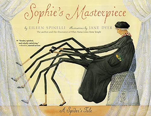 Beispielbild fr Sophie's Masterpiece: A Spider's Tale zum Verkauf von SecondSale