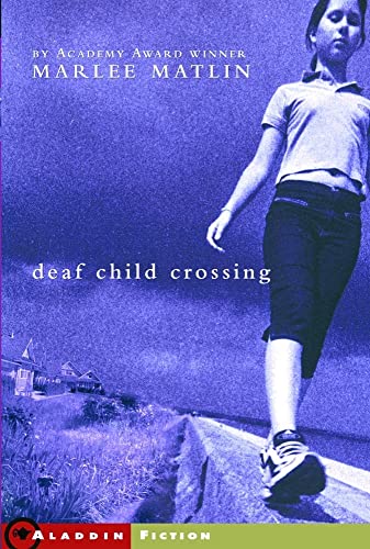 9780689866968: Deaf Child Crossing