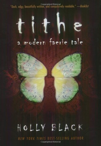 Beispielbild für Tithe: A Modern Faerie Tale zum Verkauf von Gulf Coast Books