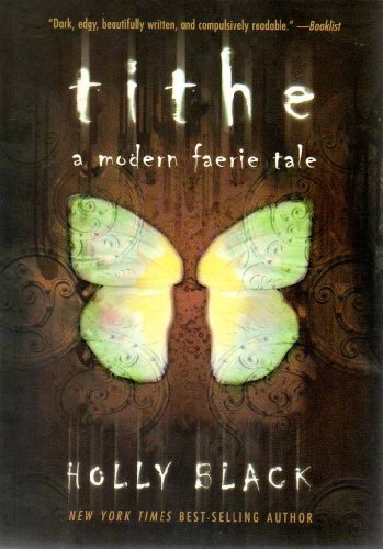 Imagen de archivo de Tithe: A Modern Faerie Tale a la venta por SecondSale