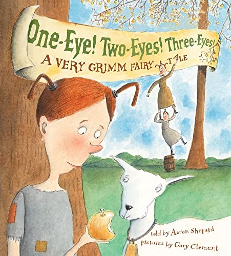 9780689867408: One-Eye! Two-Eyes! Three-Eyes!: A Very Grimm Fairy Tale