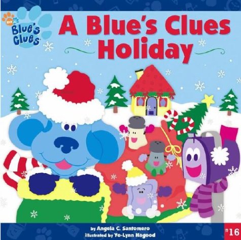 9780689867972: A Blue's Clues Holiday (Blue's Clues (8x8))