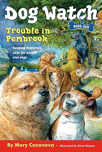 Stock image for Trouble in Pembrook (1) (Dog Watch) for sale by SecondSale