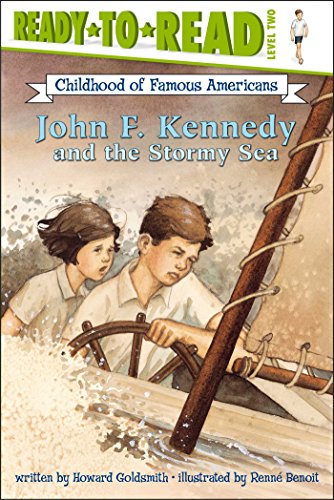9780689868160: John F. Kennedy and the Stormy Sea: Ready-to-Read Level 2 (Ready-to-Read Childhood of Famous Americans)