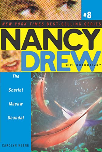 9780689868443: The Scarlet Macaw Scandal: Volume 8 (Nancy Drew (All New) Girl Detective)