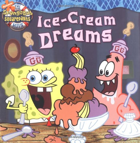 9780689868610: Ice-Cream Dreams (Spongebob Squarepants)