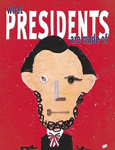 Beispielbild fr What Presidents Are Made Of zum Verkauf von AwesomeBooks