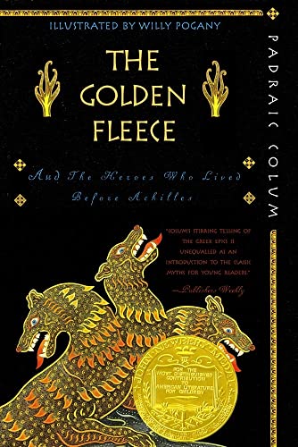 9780689868849: The Golden Fleece and the Heroes Who Lived Before Achilles
