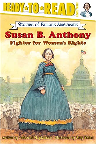 Imagen de archivo de Susan B. Anthony: Fighter for Women's Rights (Ready-to-read SOFA) a la venta por SecondSale