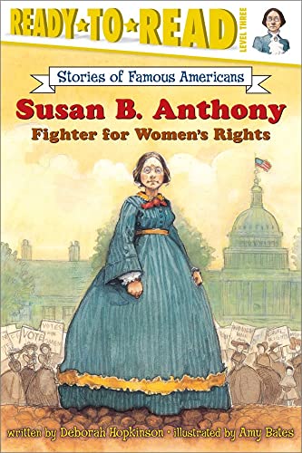 9780689869099: Susan B. Anthony: Fighter for Women's Rights: Fighter for Women's Rights (Ready-To-Read Level 3)