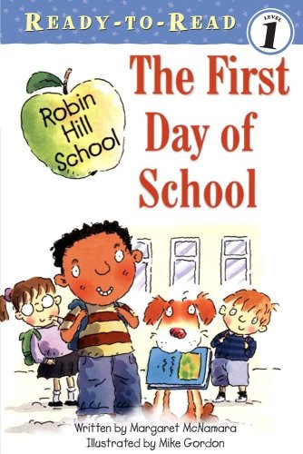 Stock image for The First Day of School for sale by Better World Books: West
