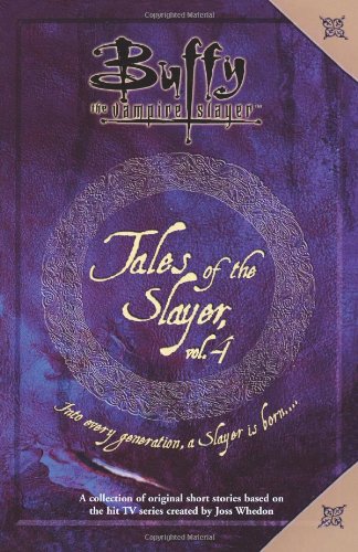 Imagen de archivo de Tales of the Slayer, Volume 4 (Buffy the Vampire Slayer) a la venta por Save With Sam