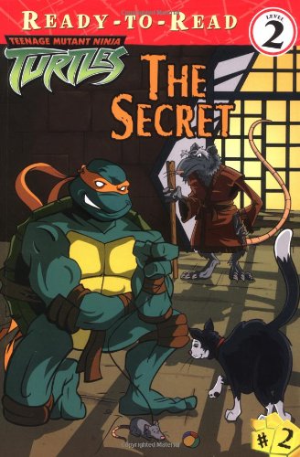 Stock image for The Secret (Teenage Mutant Ninja Turtles Ready-To-Read) for sale by Wonder Book