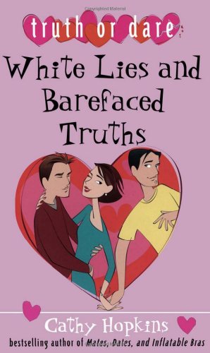 9780689870033: White Lies and Barefaced Truths (Truth or Dare)