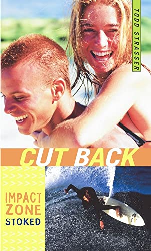 Cut Back (Impact Zone) (9780689870309) by Strasser, Todd