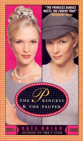 Beispielbild fr The Princess & the Pauper zum Verkauf von BooksRun