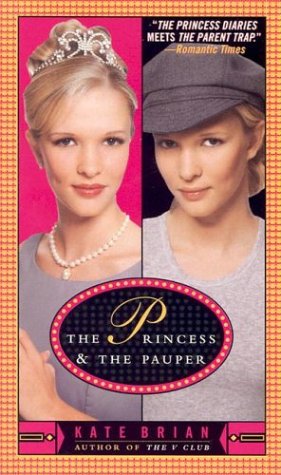 The Princess & the Pauper (9780689870422) by Brian, Kate