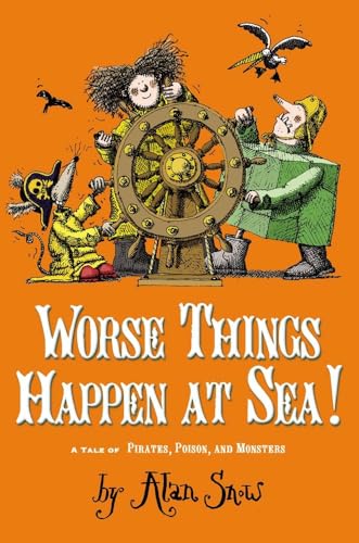 9780689870491: Worse Things Happen at Sea!: A Tale of Pirates, Poison, and Monsters (Volume 2)