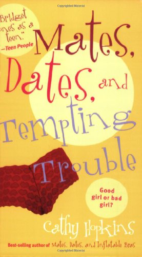 Beispielbild fr Mates, Dates, and Tempting Trouble (Mates, Dates Series) zum Verkauf von Wonder Book